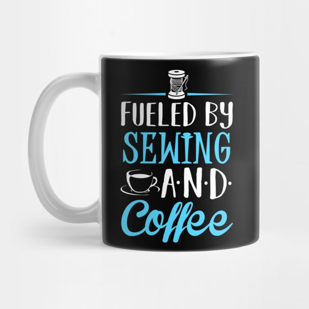 Fueled by Sewing and Coffee by KsuAnn